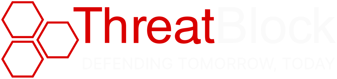ThreatBlock — Defending Tomorrow, Today