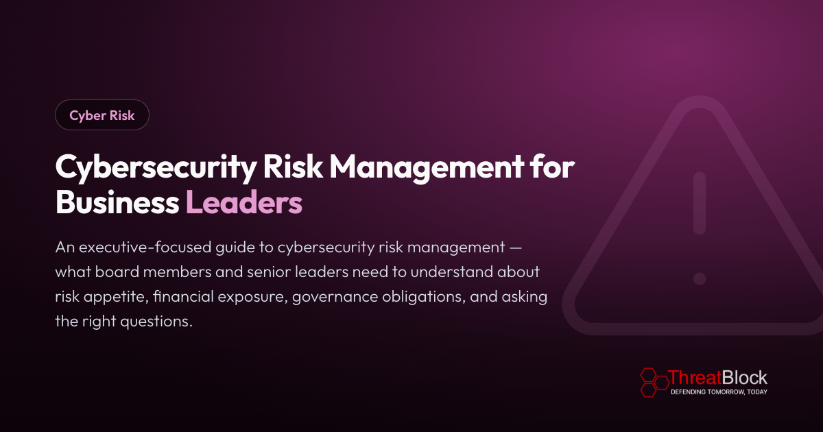 Cybersecurity Risk Management for Business Leaders
