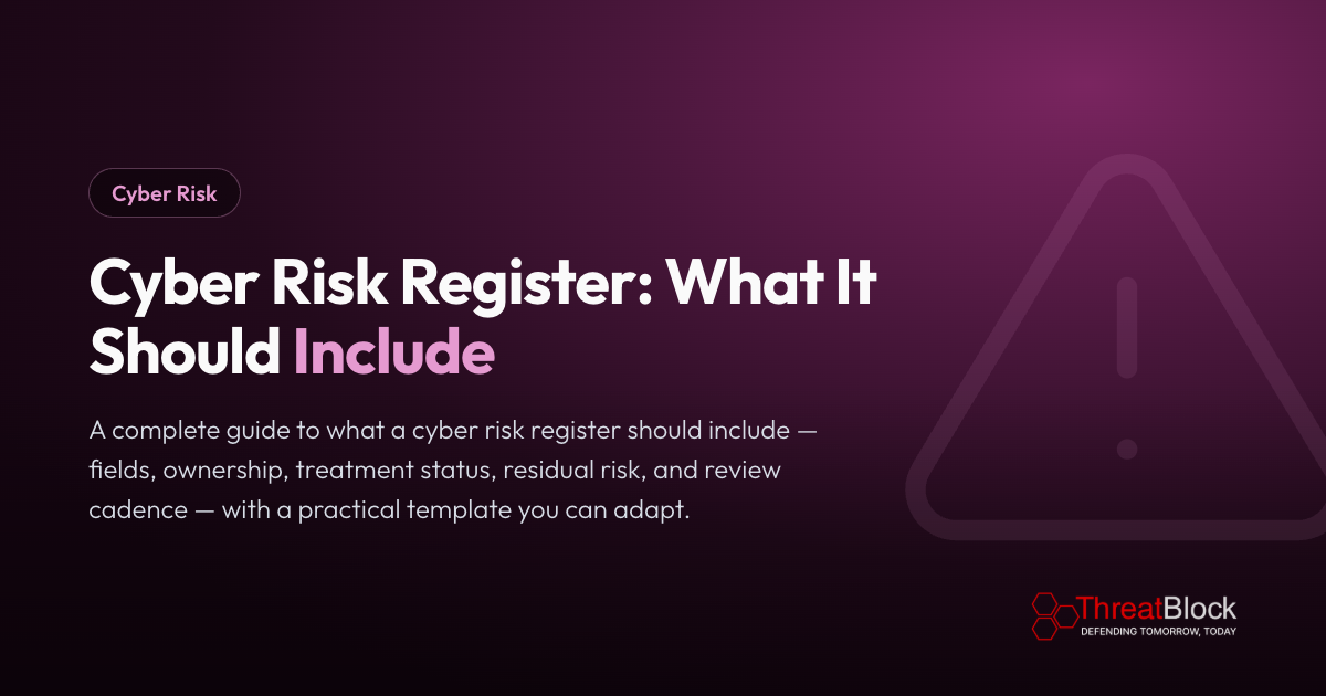 Cyber Risk Register: What It Should Include