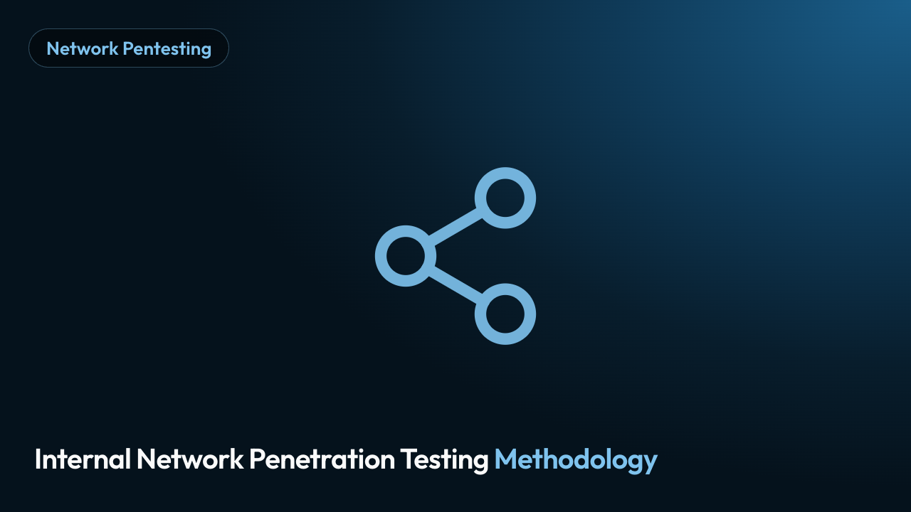 Internal Network Penetration Testing Methodology