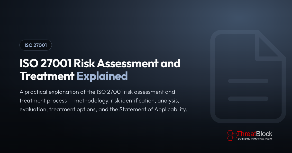ISO 27001 Risk Assessment and Treatment Explained