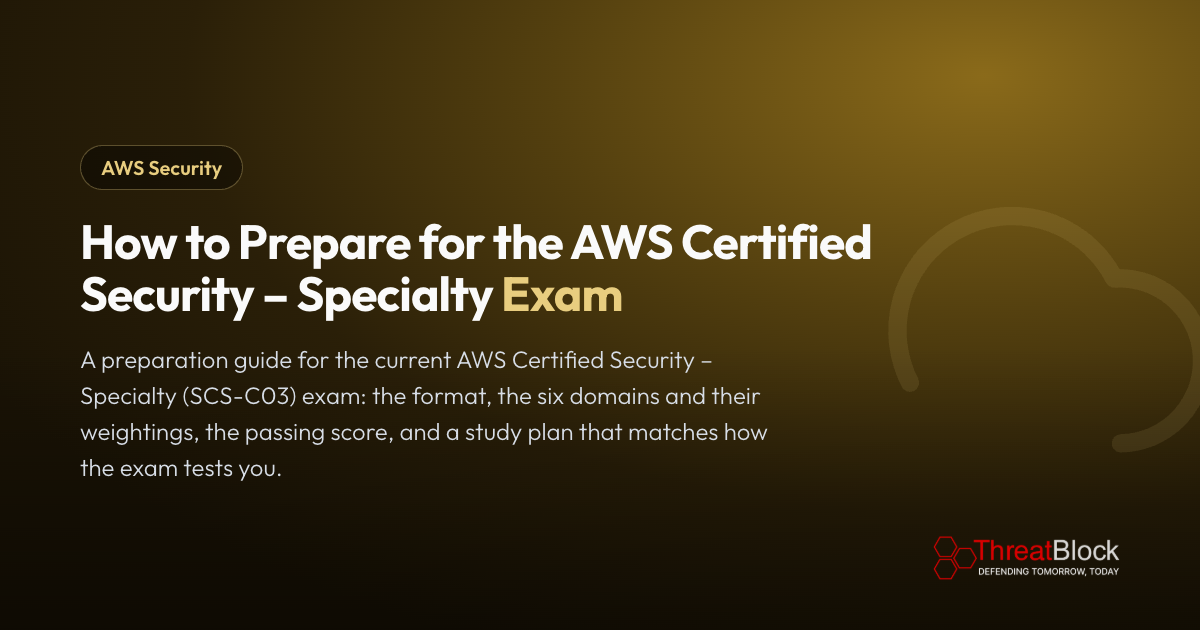 How to Prepare for the AWS Certified Security – Specialty Exam