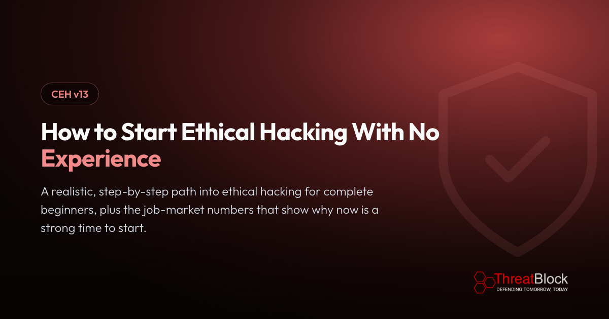 How to Start Ethical Hacking With No Experience